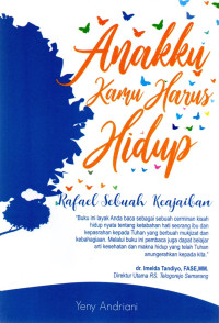 Image of Anakku Kamu Harus Hidup ( RAFAEL Sebuah Keajaiban)