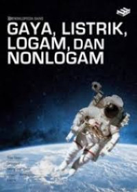 Image of Gaya, Listrik, Logam, dan Nonlogam