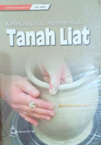 Image of Keterampilan Membentuk Tanah Liat