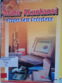 Image of Mahir Akuntansi dengan Cara Sederhana