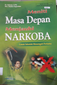 Image of Meniti Masa Depan Menjauhi Narkoba